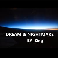 DREAM&NIGHTMARE