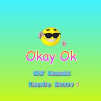 Okay OK(Remix)