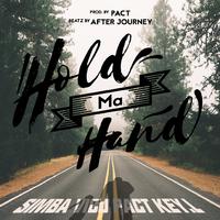HOLD MA HAND