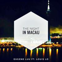 The Night In Macau(Demo Version)