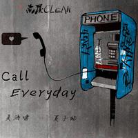 Call everyday