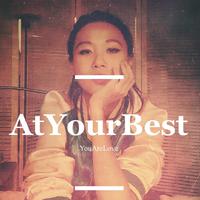 At Your Best（You are Love）