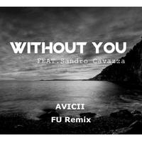 Without You FU Remix