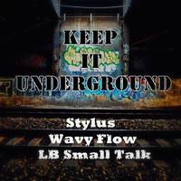 Keep It Underground