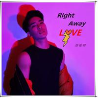 Right Away Love