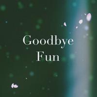 Goodbye - 范恩&徐薇