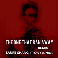 The One That Ran Away （Tony Junior Remi...