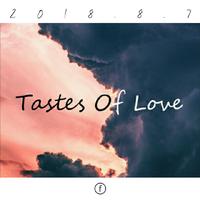 Tastes Of Love