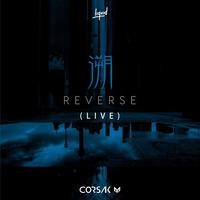 溯 Reverse（Live）
