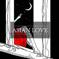 Asian Love【亞洲愛】