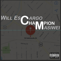 Champion (ft. Will EsCargo)