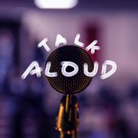 Talk Aloud