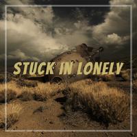 Stuck in lonely