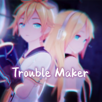 trouble maker（中文填词版）