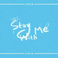 stay with me (韩翻)