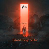 FU&UJIN-Shooting Star（Original Mix）