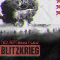 Blitzkrieg (VESK GREEN BOOTLEG)