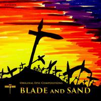 白刃与黄尘（Blade and Sand)