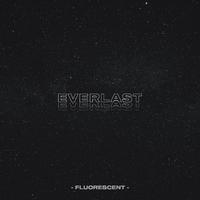 Everlast (feat. Akin)