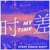 MY TIME （Chinese Ver.）