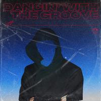Dancin‘With The Groove