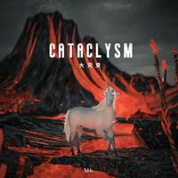 Cataclysm（大灾变）EP