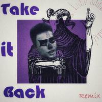 Take_it_Back Remix