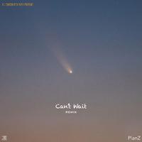Can't Wait (z.mix)