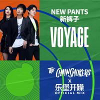 Voyage (The Chainsmokers x 乐堡开躁 Offi...