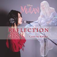 Reflection(2020) Cover by Kinoko