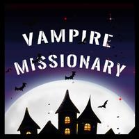 Vampire missionary