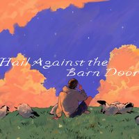 Hail Against the Barn Door
