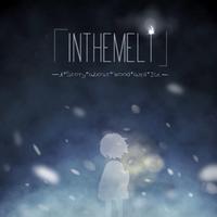 In the Melt