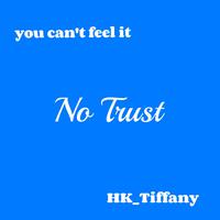 《No Trust》