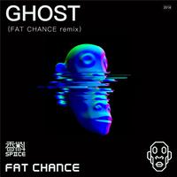 Ghost (FAT CHANCE remix)