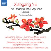 YE, Xiaogang: Road to the Republic (The)...
