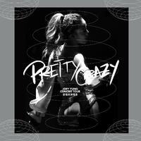 PRETTY CRAZY JOEY YUNG CONCERT TOUR 容祖...