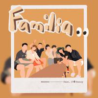 Familia (feat. 小春Kenzy)