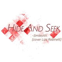 Hide and Seek (cover Lizz Robinett)