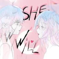She Will
