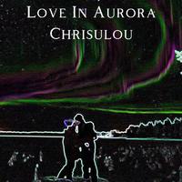 Love In Aurora（demo）