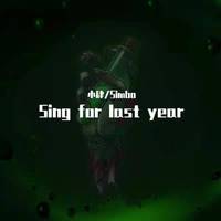 Sing for last year