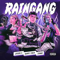 Raingang (feat. Jessie.C & 禅波)