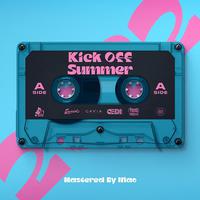 Kick off Summer Vol.2