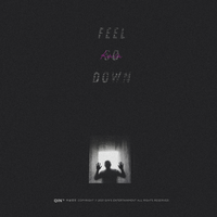 Feel so down