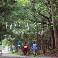 Fake A Smile (feat. 李拾壹)