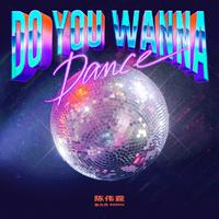 Do you wanna dance (谢允杰 Remix)