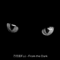 From the Dark