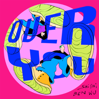 OVER YOU (feat. 孙盛希)