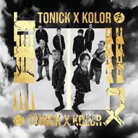 无双 Tonick x Kolor